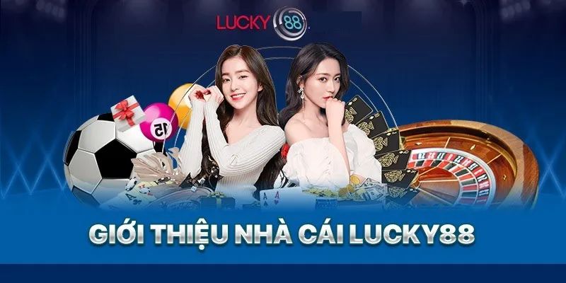 Tổng quan nhà cái Lucky88