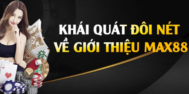 Chính sách của Max88
