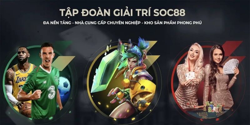 Công nghệ trải nghiệm SOC88